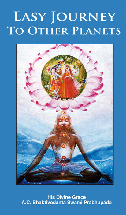 Easy Journey To Other Planets 1972 Edition Prabhupada Books Ac Bhaktivedanta Swami Prabhupada