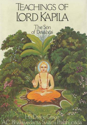 Teachings Of Lord Kapila The Son Of Devahuti Prabhupada Books Ac Bhaktivedanta Swami Prabhupada
