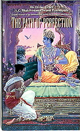The Path Of Perfection Prabhupada Books Ac Bhaktivedanta Swami Prabhupada