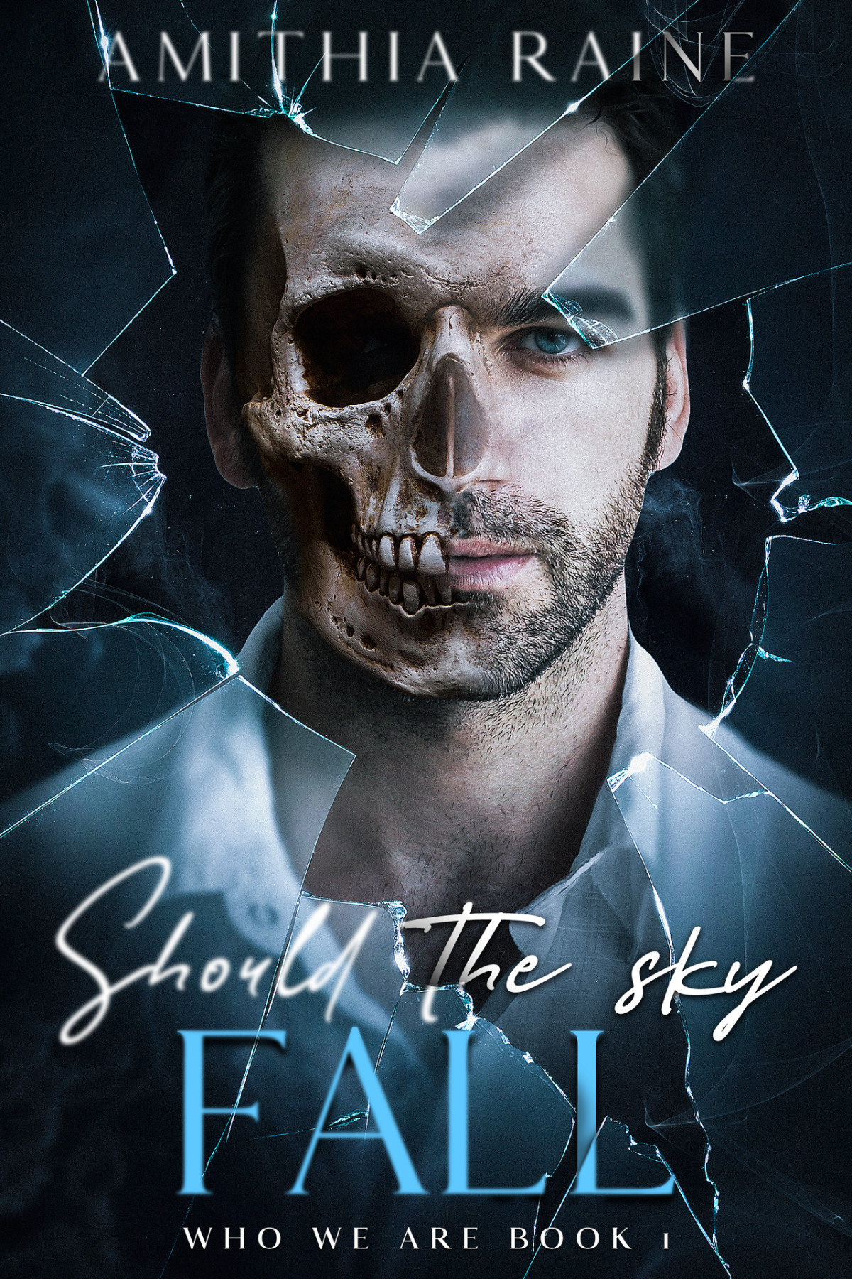 Should The Sky Fall A Hurtcomfort Second Chance Mm Romance Who We Are Book 1 Amithia Raine