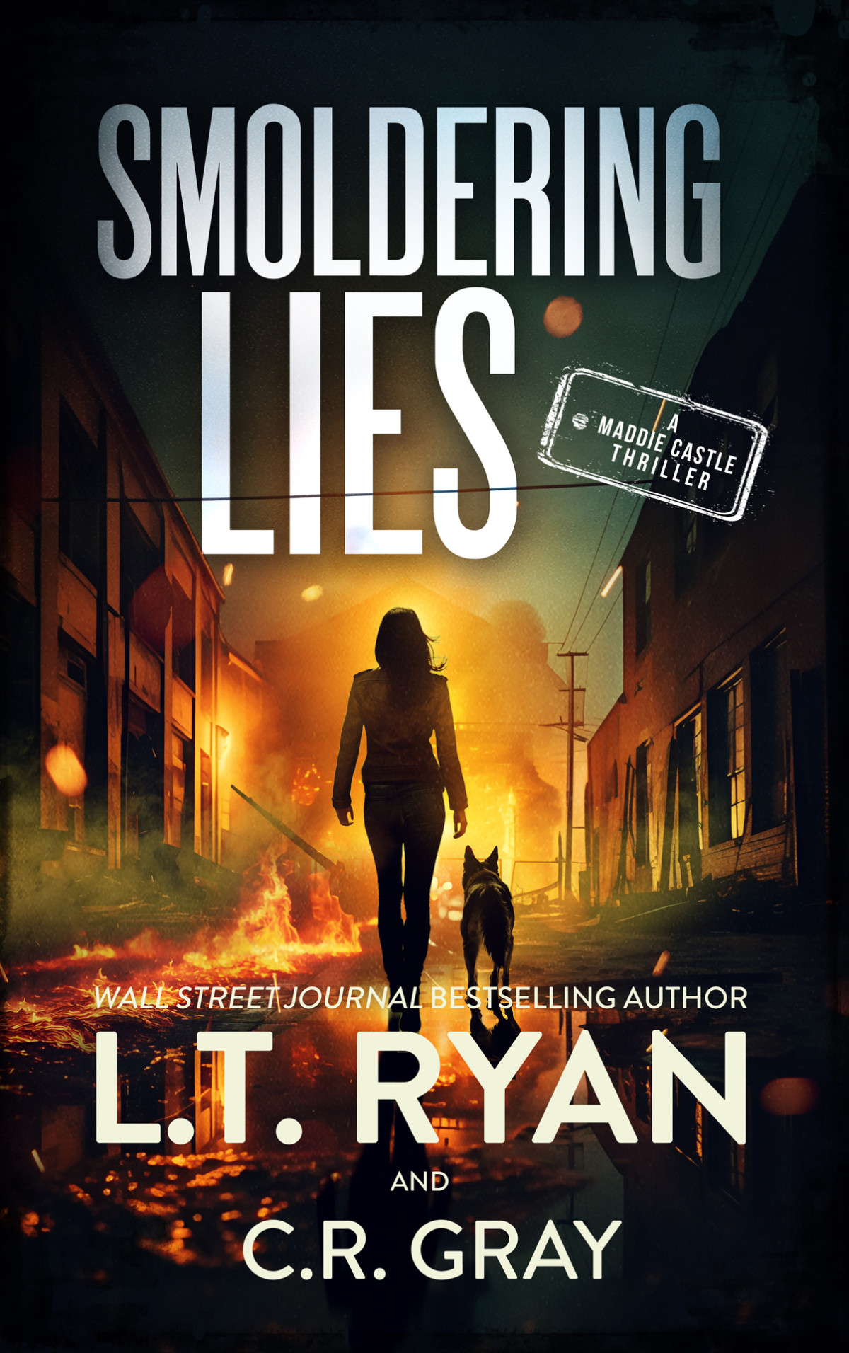 Smoldering Lies Maddie Castle Book 5 Lt Ryan Cr Gray