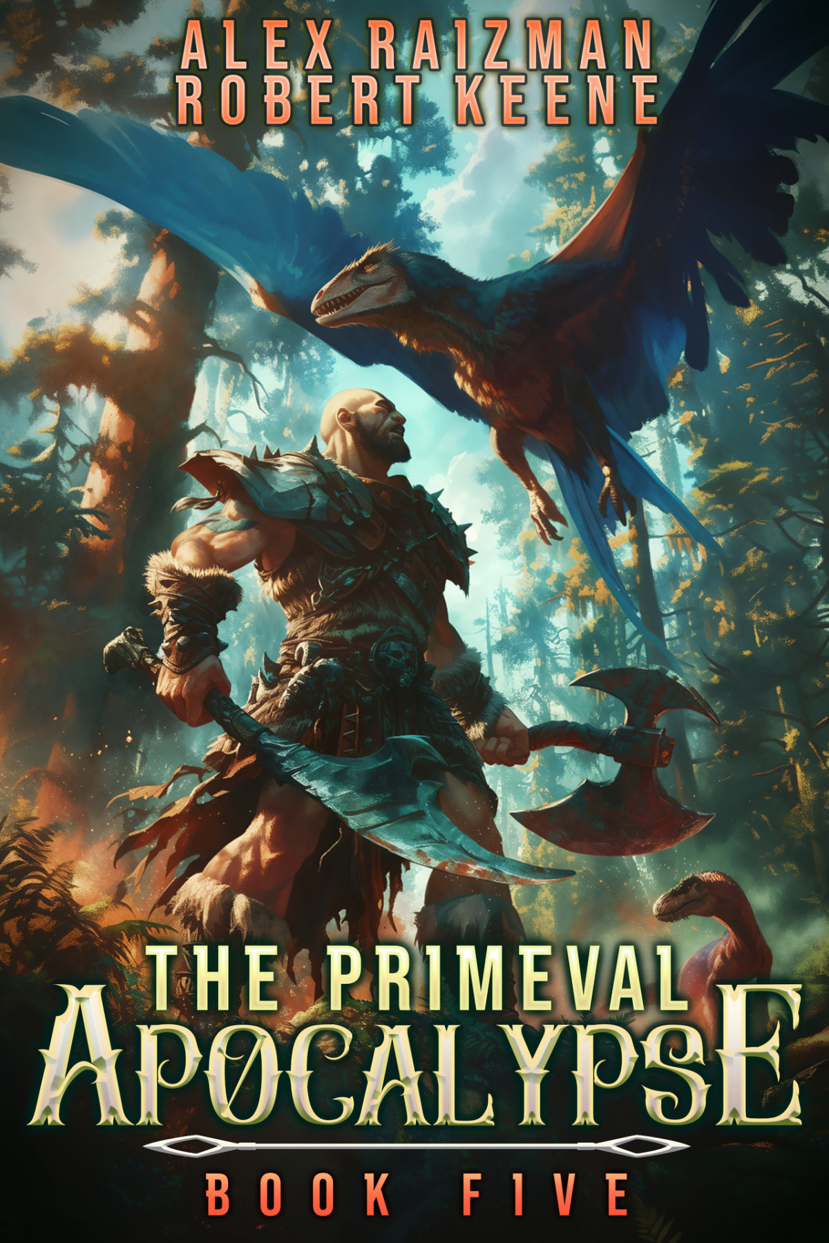 The Primeval Apocalypse Book 5 A Litrpg Adventure Robert S Keene Alex Raizman