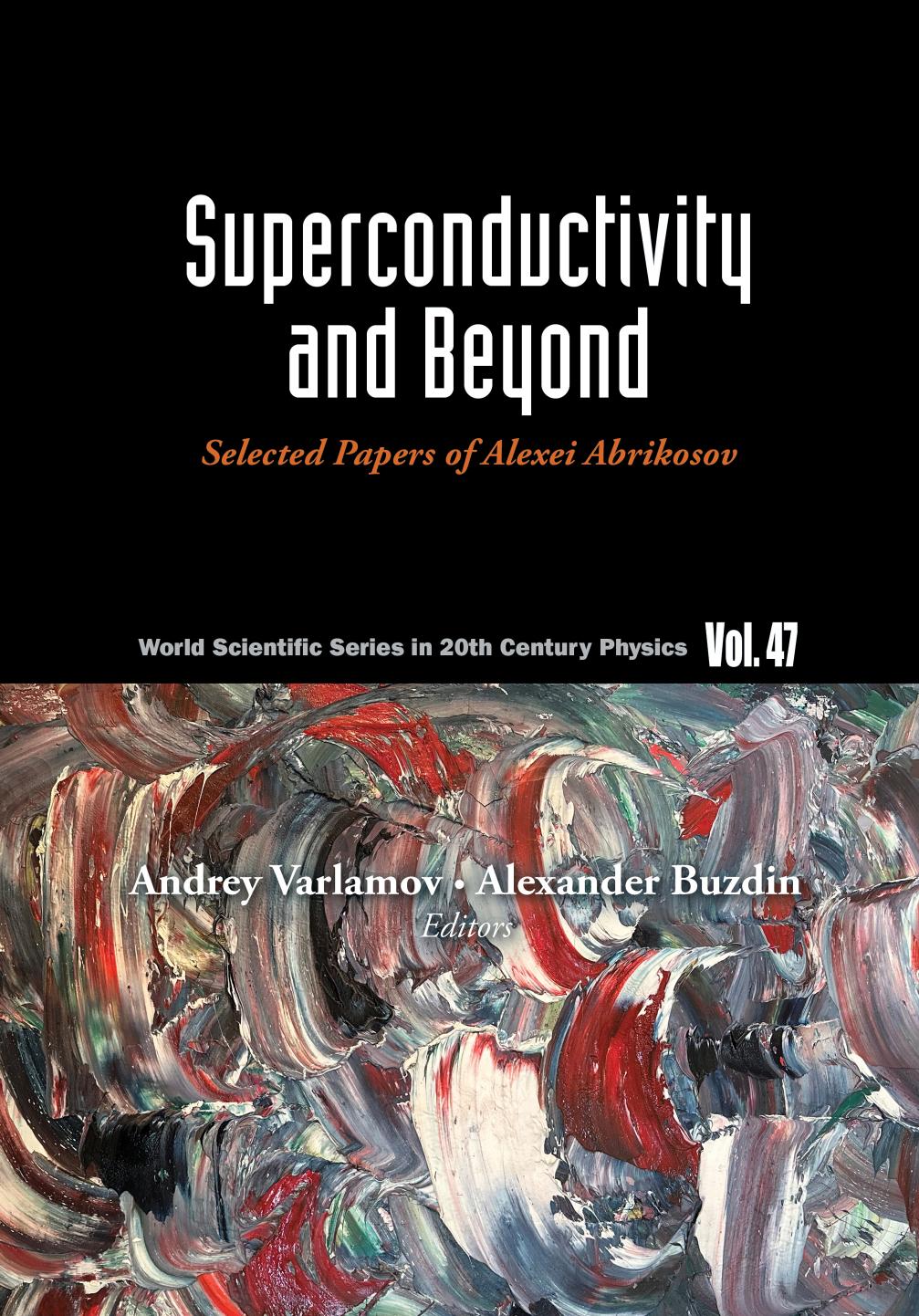 Superconductivity And Beyond Selected Papers Of Alexei Abrikosov 1st Edition Alexei Abrikosov