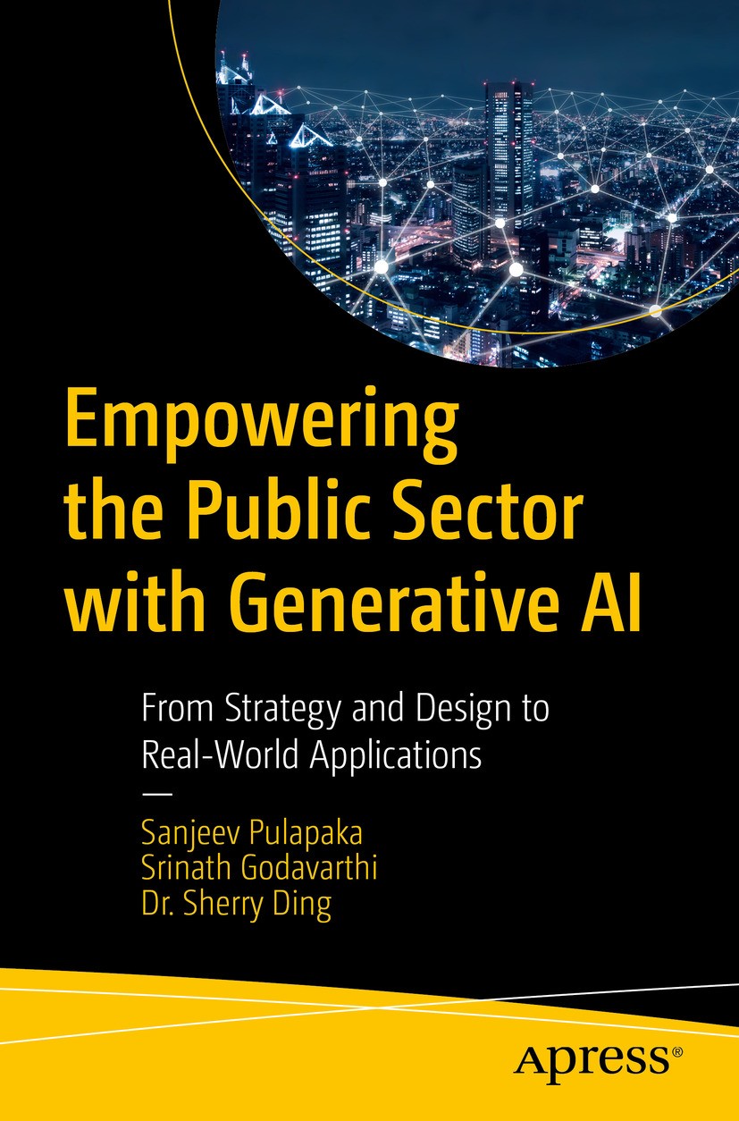 Empowering The Public Sector With Generative Ai 1st Edition Sanjeev Pulapaka
