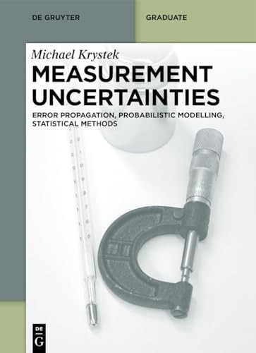 Measurement Uncertainties Error Propagation Probabilistic Modelling Statistical Methods 1st Edition Michael Krystek