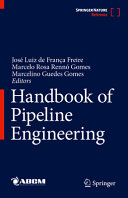 Handbook Of Pipeline Engineering Abcm Associao Brasileira De Engenharia E Cincias Mecnicas