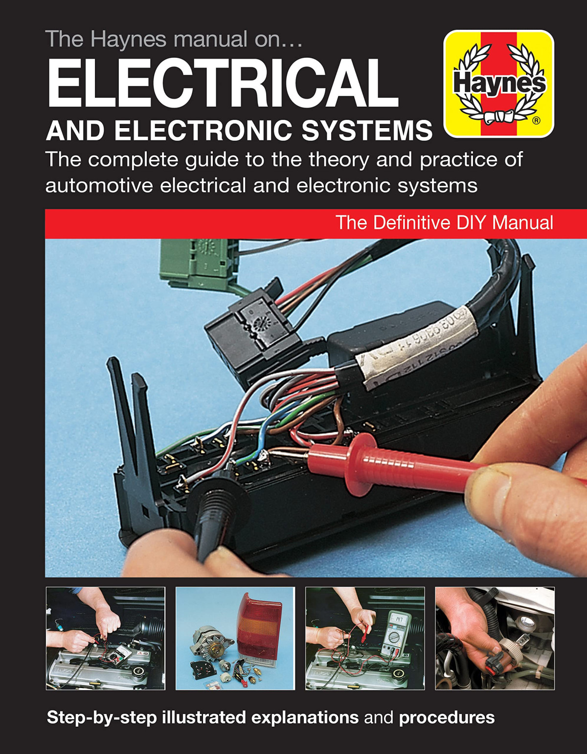 The Haynes Car Electrical Systems Manual Haynes Publishing