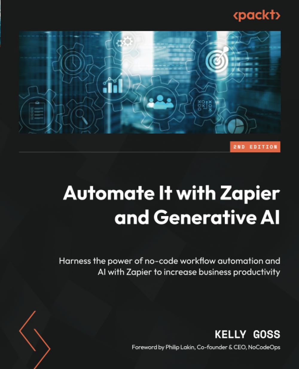Automate It With Zapier And Generative Ai Harness The Power Of Nocode Workflow Automation And Ai