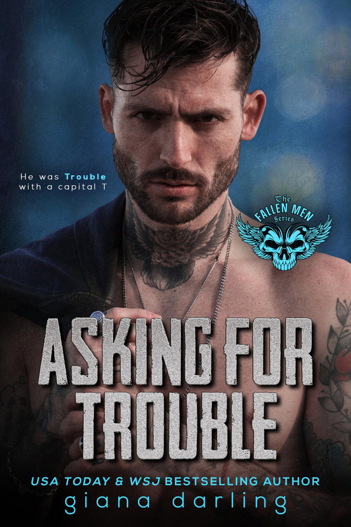 Asking For Trouble A Small Town Mc Romance The Fallen Men Book 8 Giana Darling