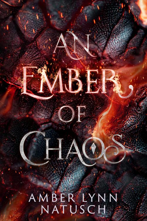 An Ember Of Chaos A Slow Burn Romantic Fantasy Fireheart Book 2 Amber Lynn Natusch