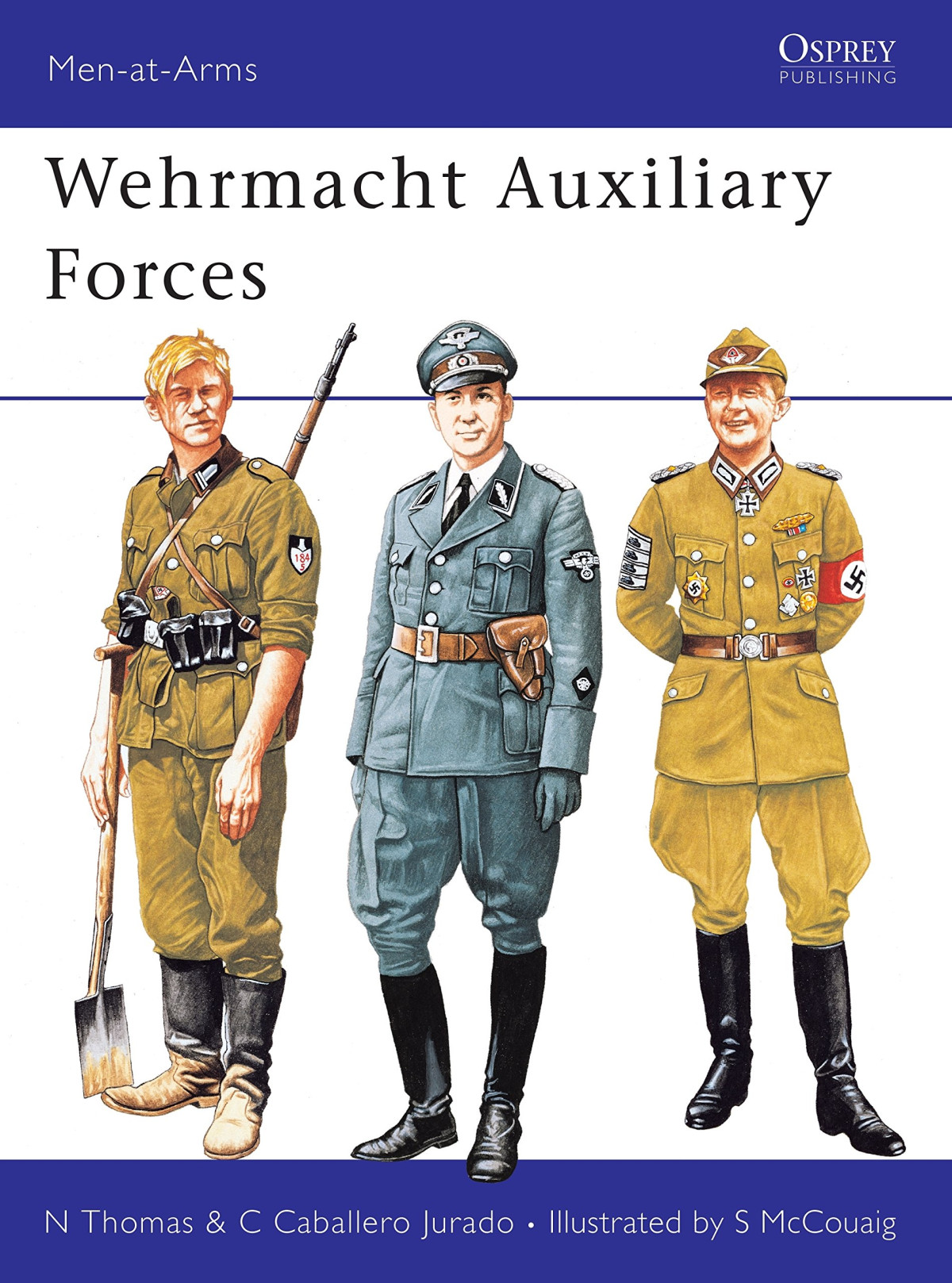 Men At Arms No 254 Wehrmacht Auxiliary Forces Nigel Caballero