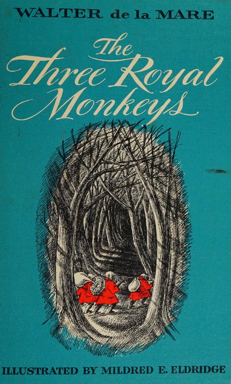 The Three Royal Monkeys Walter De La Mare