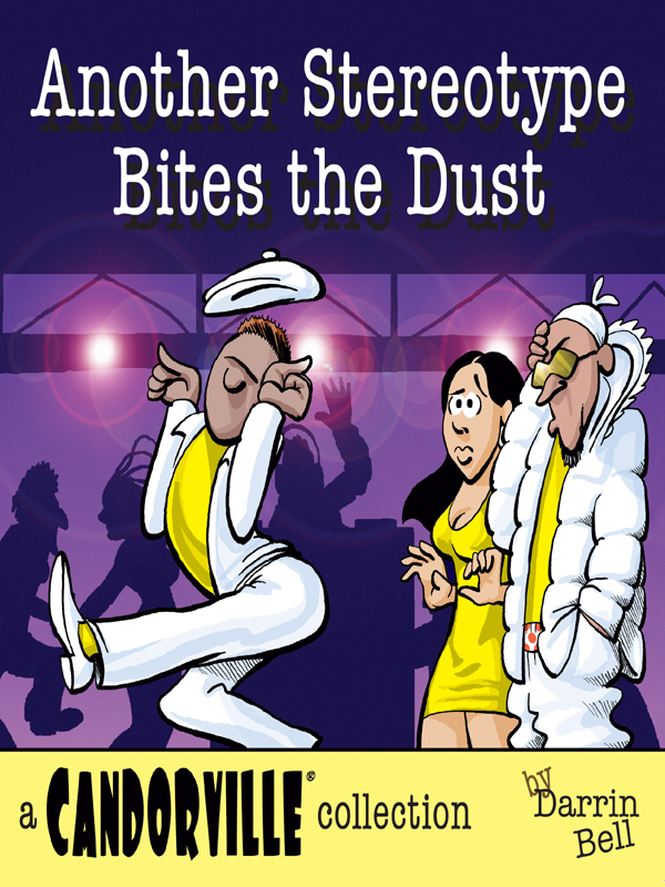 Another Stereotype Bites The Dust Darrin Bell