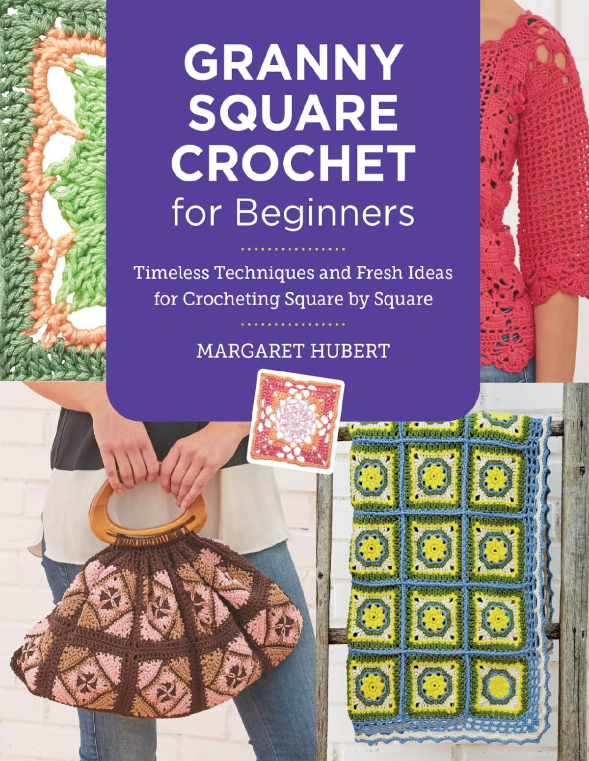 Granny Square Crochet For Beginners Hubert Margaret