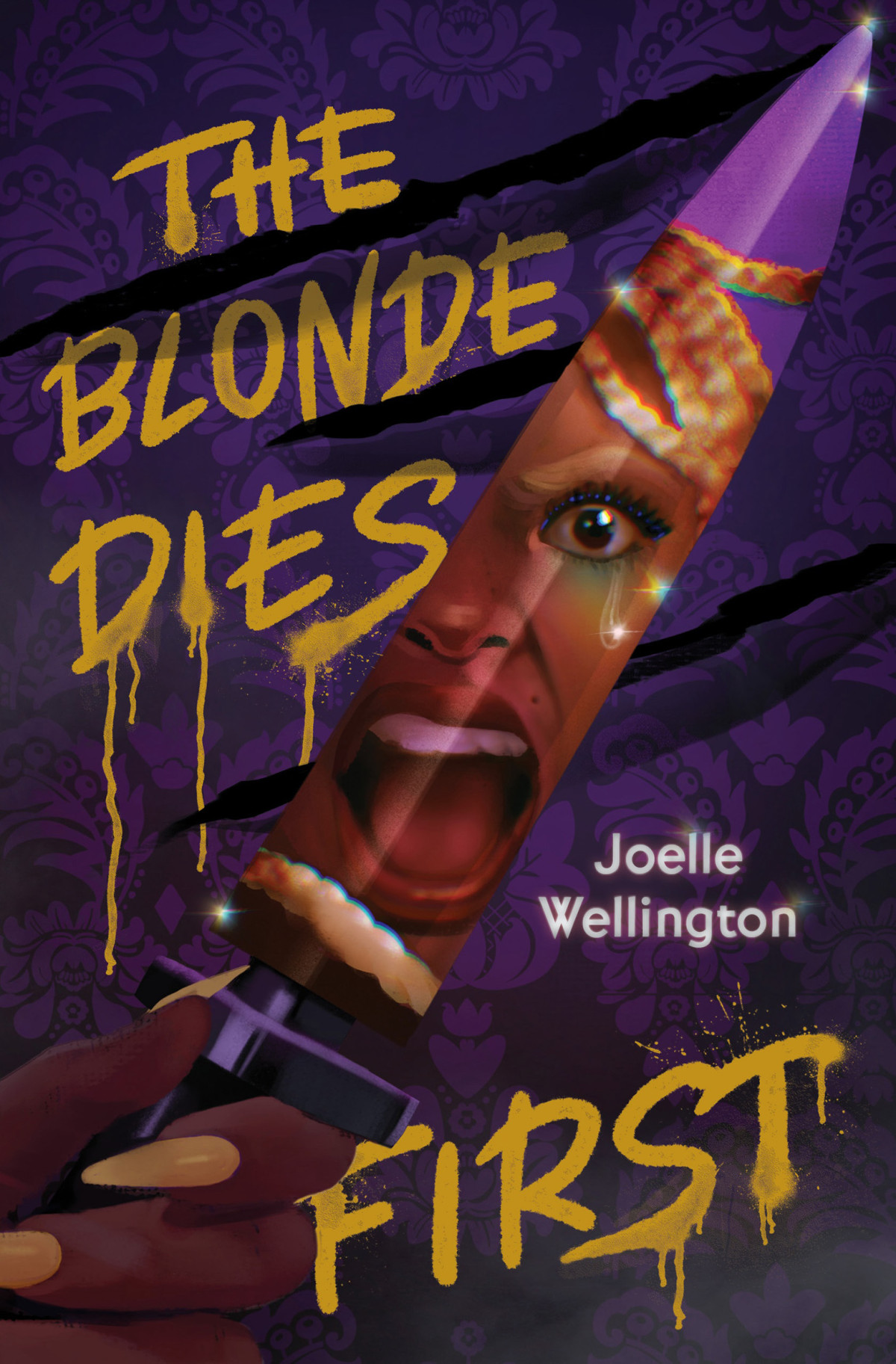The Blonde Dies First Joelle Wellington