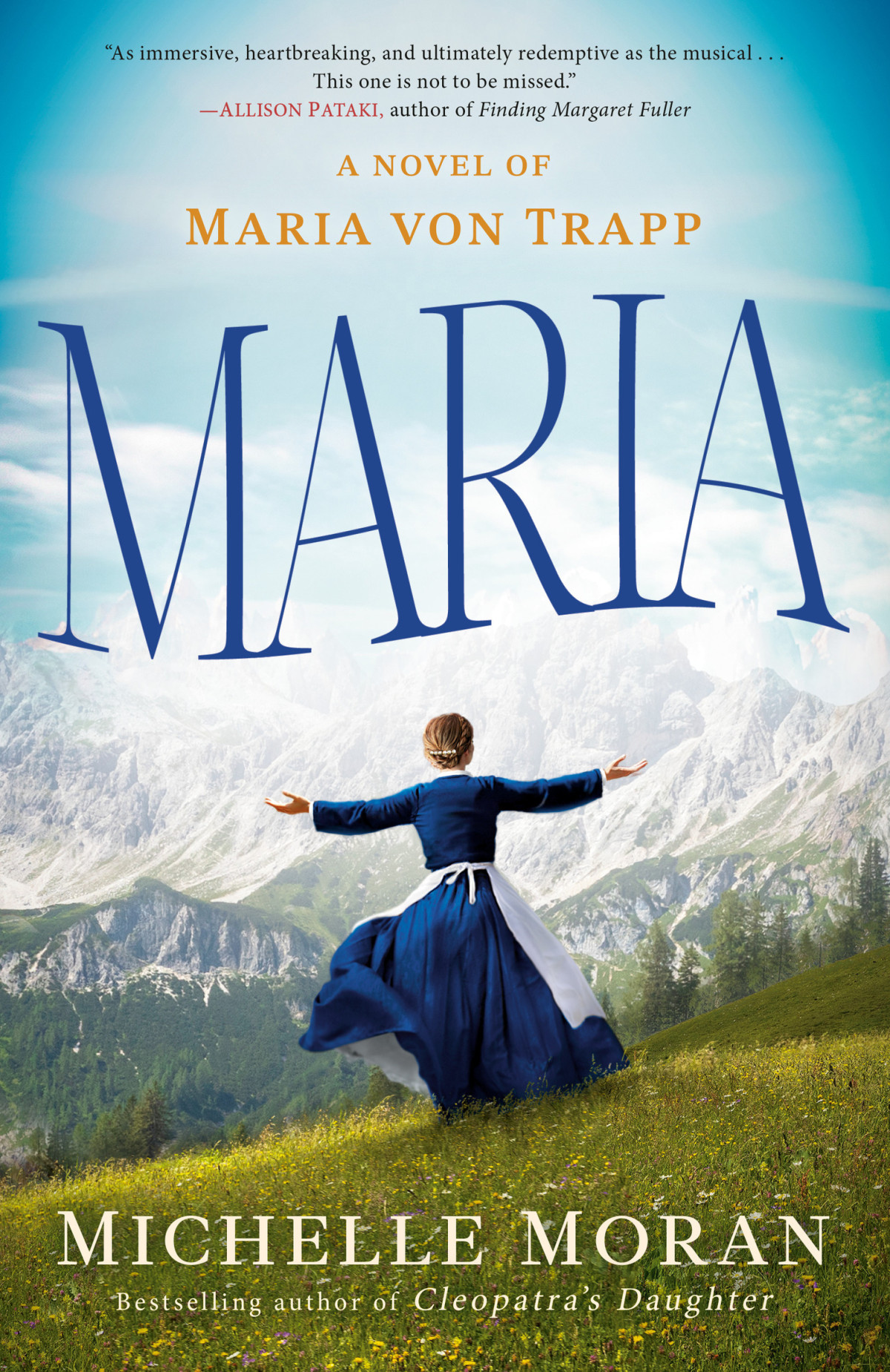 Maria A Novel Of Maria Von Trapp Michelle Moran