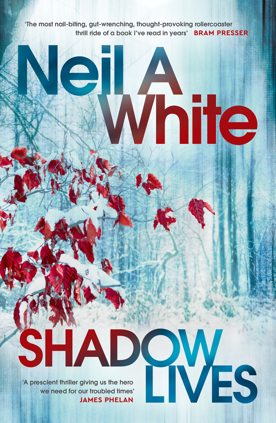 Shadow Lives Neil A White