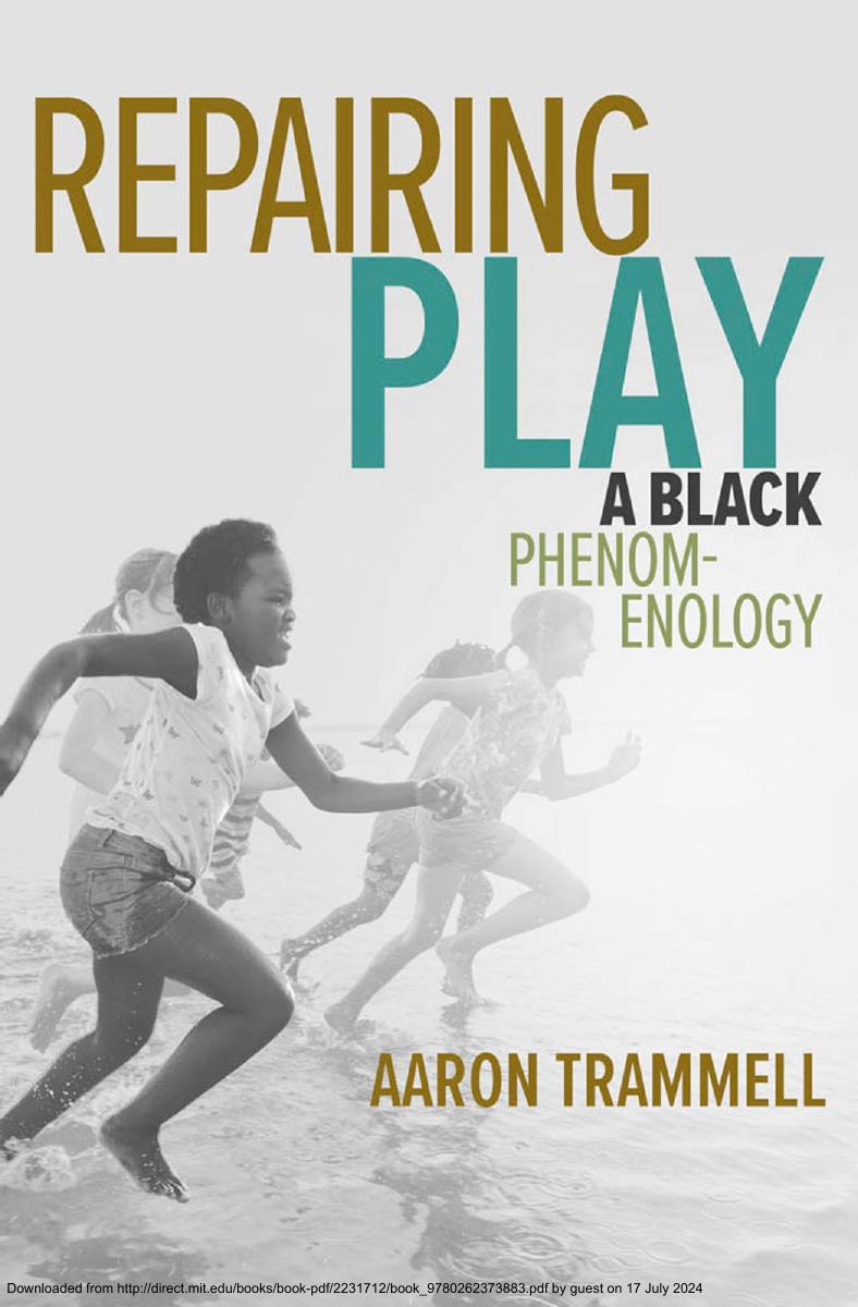 Repairing Play Aaron Trammell