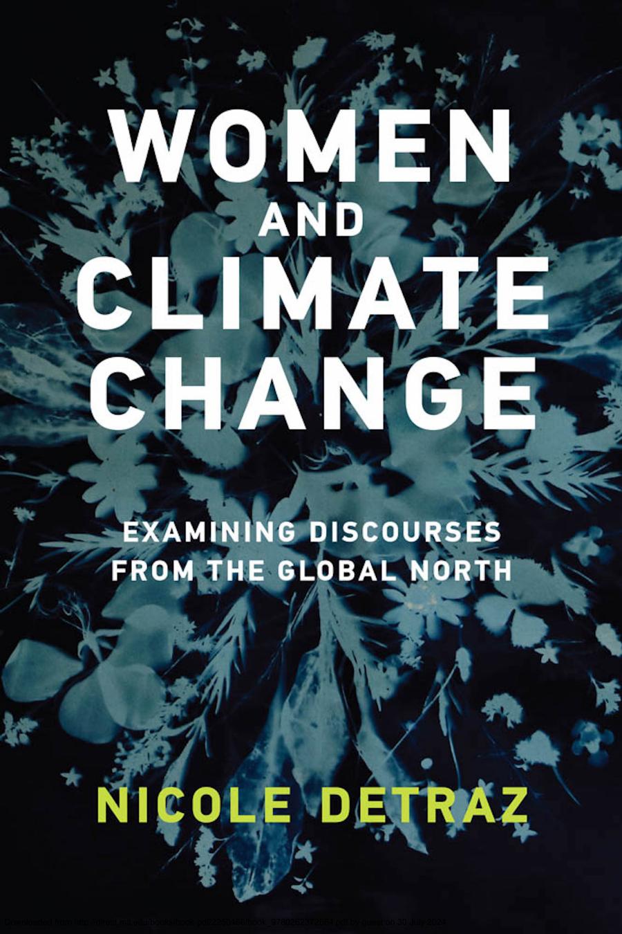 Women And Climate Changeexamining Discourses From The Global North Detraz