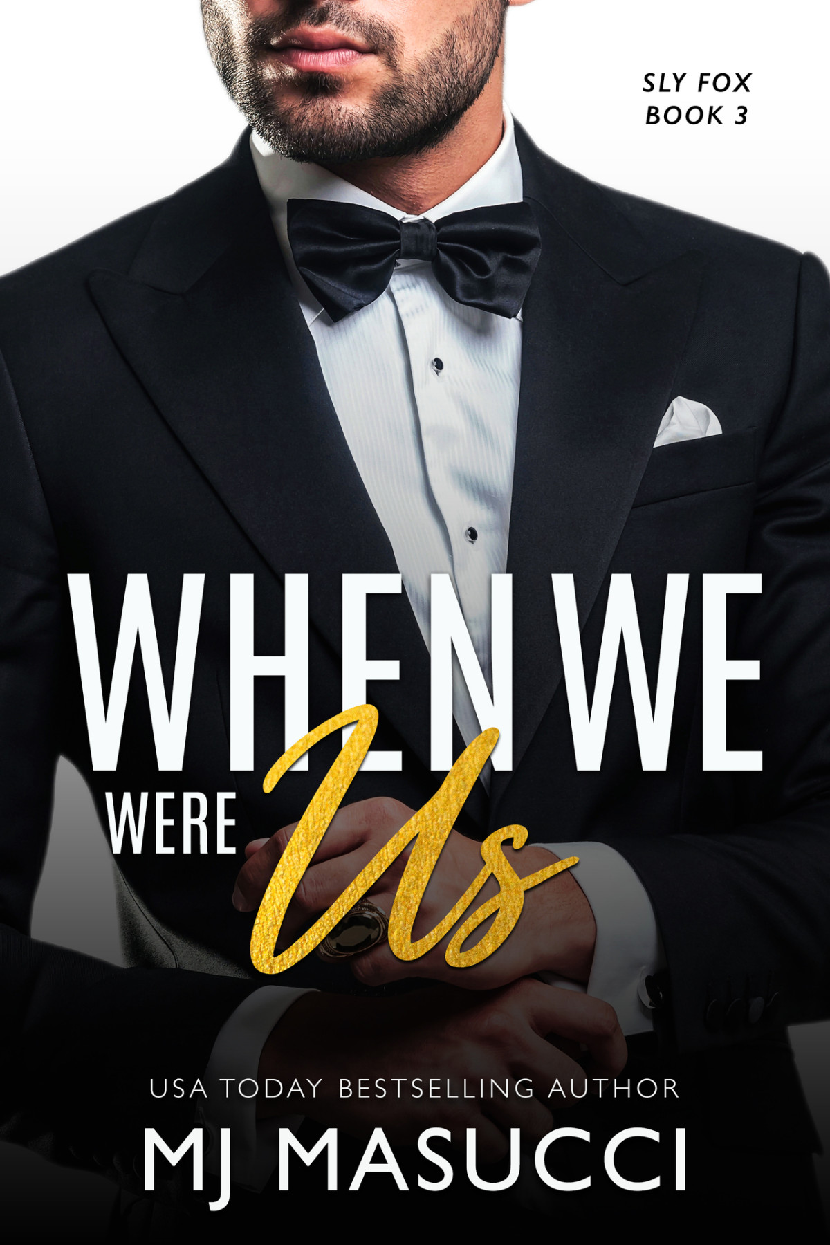 When We Were Us A Billionaire Age Gap Romance Book Sly Fox Series 3 Mj Masucci