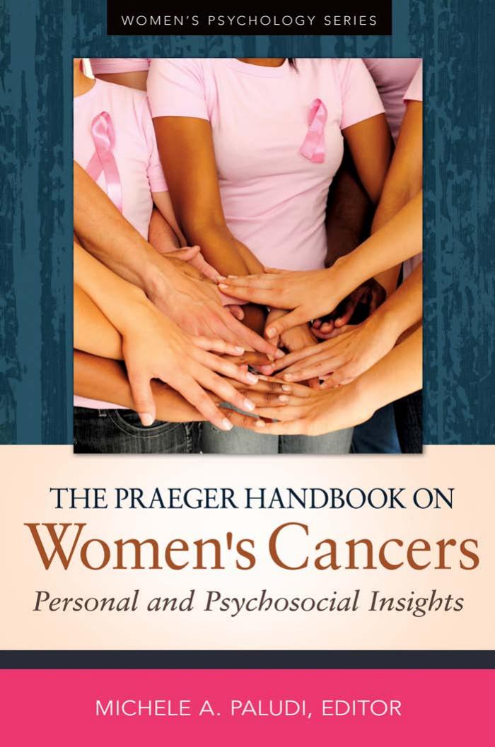The Praeger Handbook On Womens Cancers Personal And Psychosocial Insights Michele A Paludi