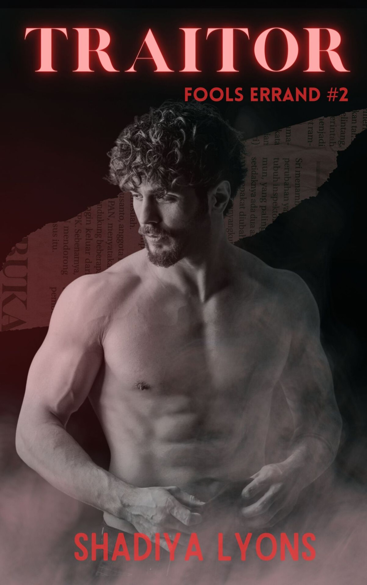 Traitor A Mm Rockstar Romance Novella Fools Errand Book 2 Shadiya Lyons
