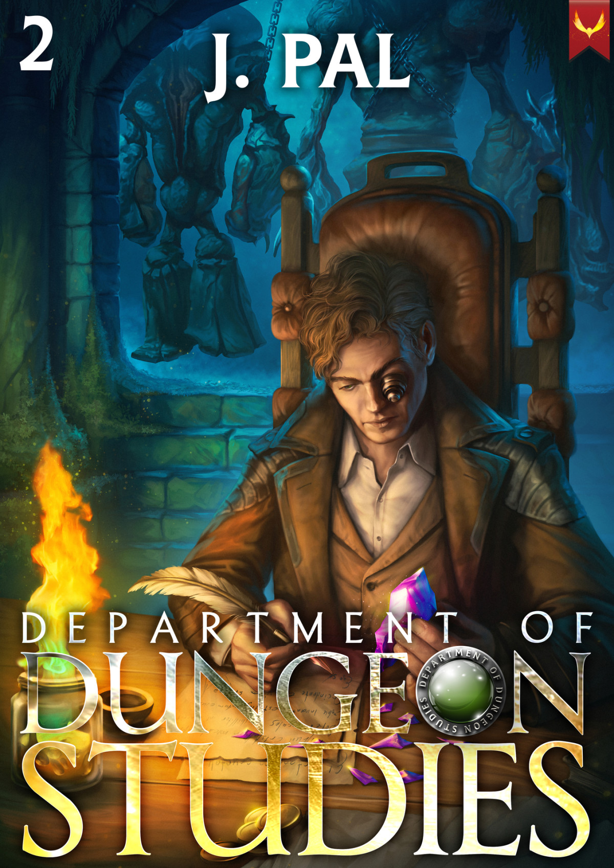Department Of Dungeon Studies 2 A Magic Academy Litrpg J Pal