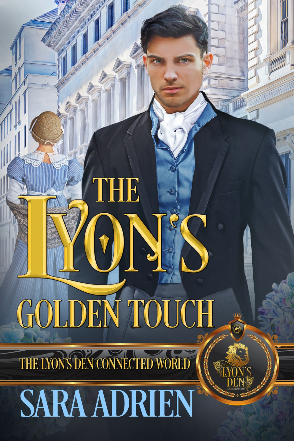 The Lyons Golden Touch The Lyons Den Connected World Sara Adrien