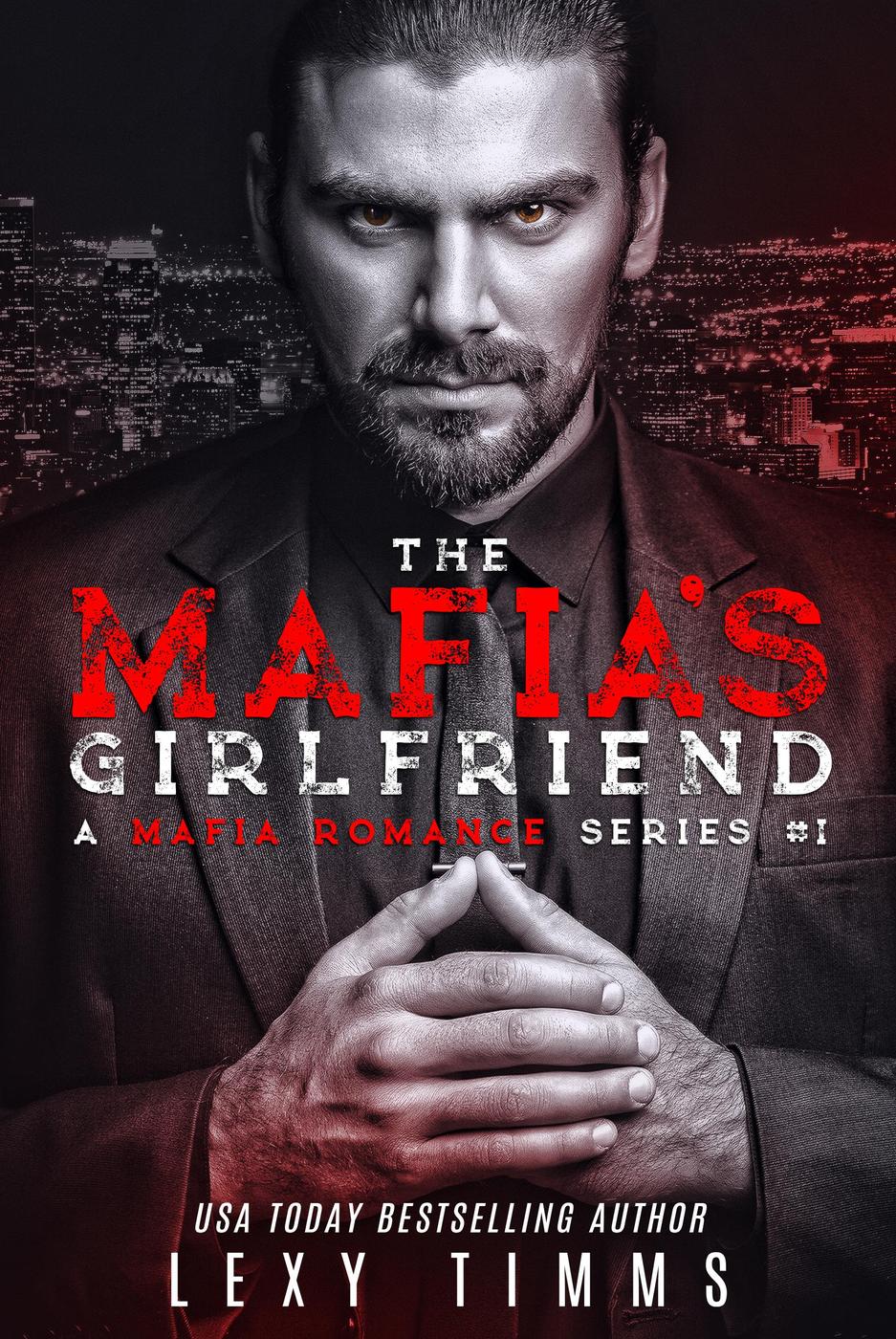 The Mafias Girlfriend Lexy Timms