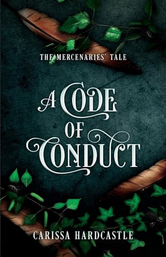 A Code Of Conduct Carissa Hardcastle