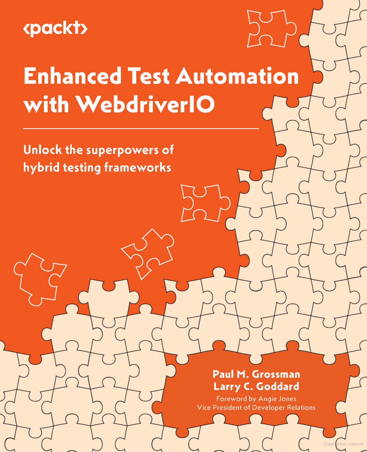 Enhanced Test Automation With Webdriverio Unlock The Superpowers Of Hybrid Testing Frameworks 1st Edition Paul M Grossman