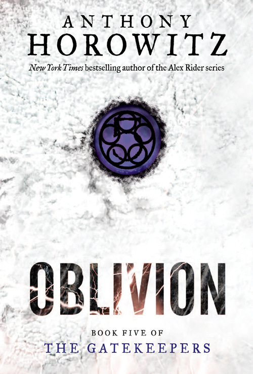 Oblivion The Gatekeepers 5 Anthony Horowitz