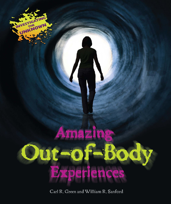 Amazing Outofbody Experiences Carl R Green