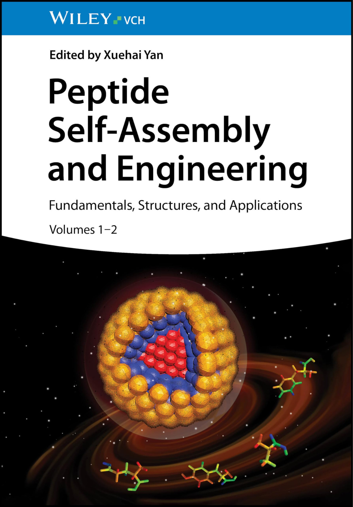 Peptide Selfassembly And Engineering Fundamentals Structures And Applications 1st Edition Yan