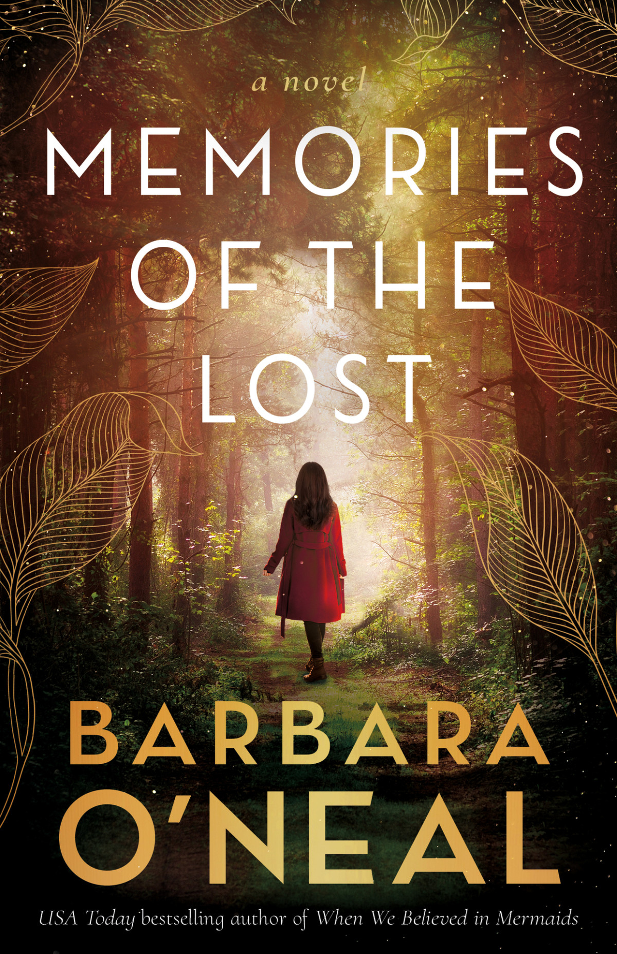 Memories Of The Lost A Novel Barbara Oneal