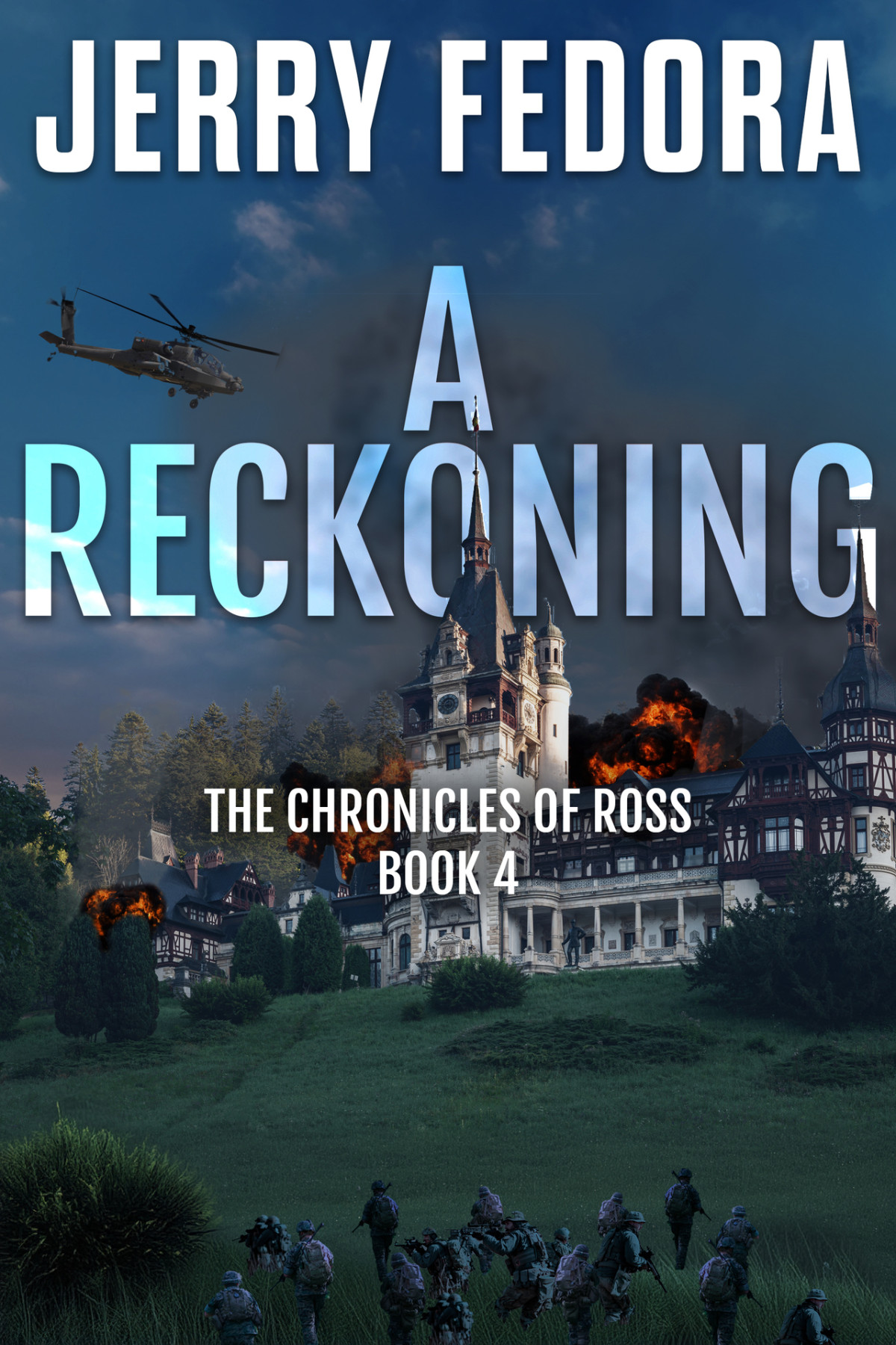 A Reckoning The Chronicles Of Ross Book 4 Jerry Fedora