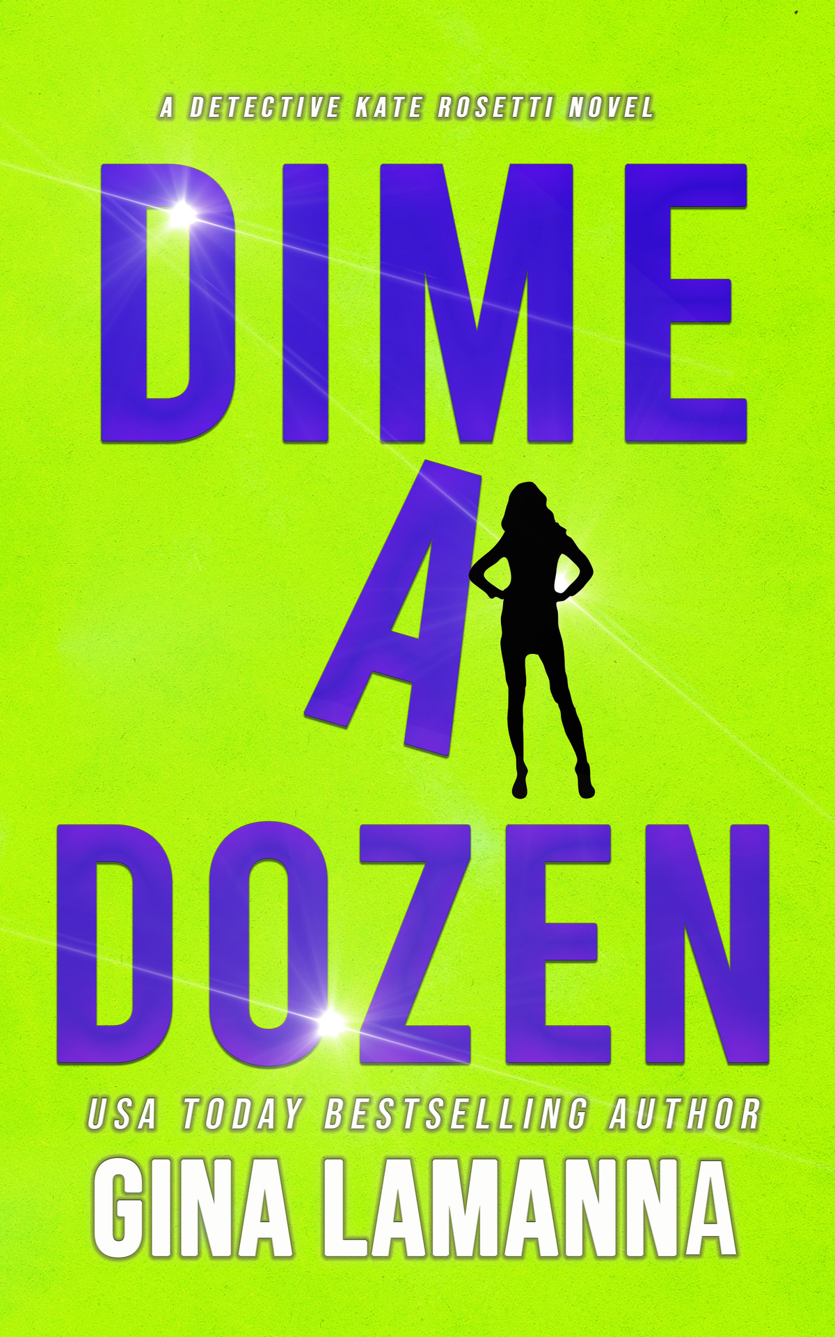 Dime A Dozen Gina Lamanna