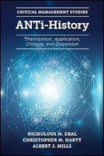 Antihistory 1st Edition Nicholous M Deal Christopher M Hartt