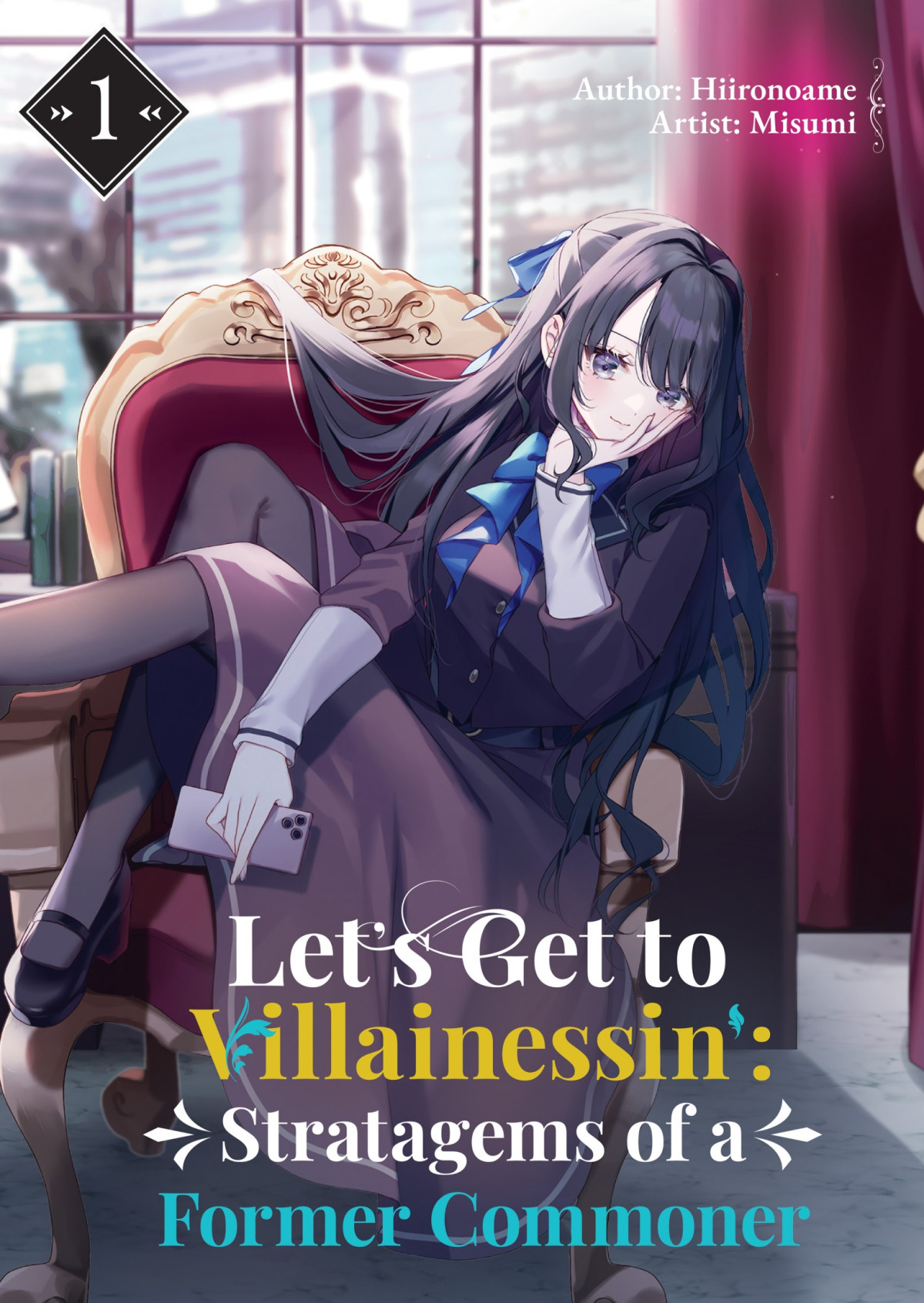 Lets Get To Villainessin Stratagems Of A Former Commoner Vol1 Hiironoame