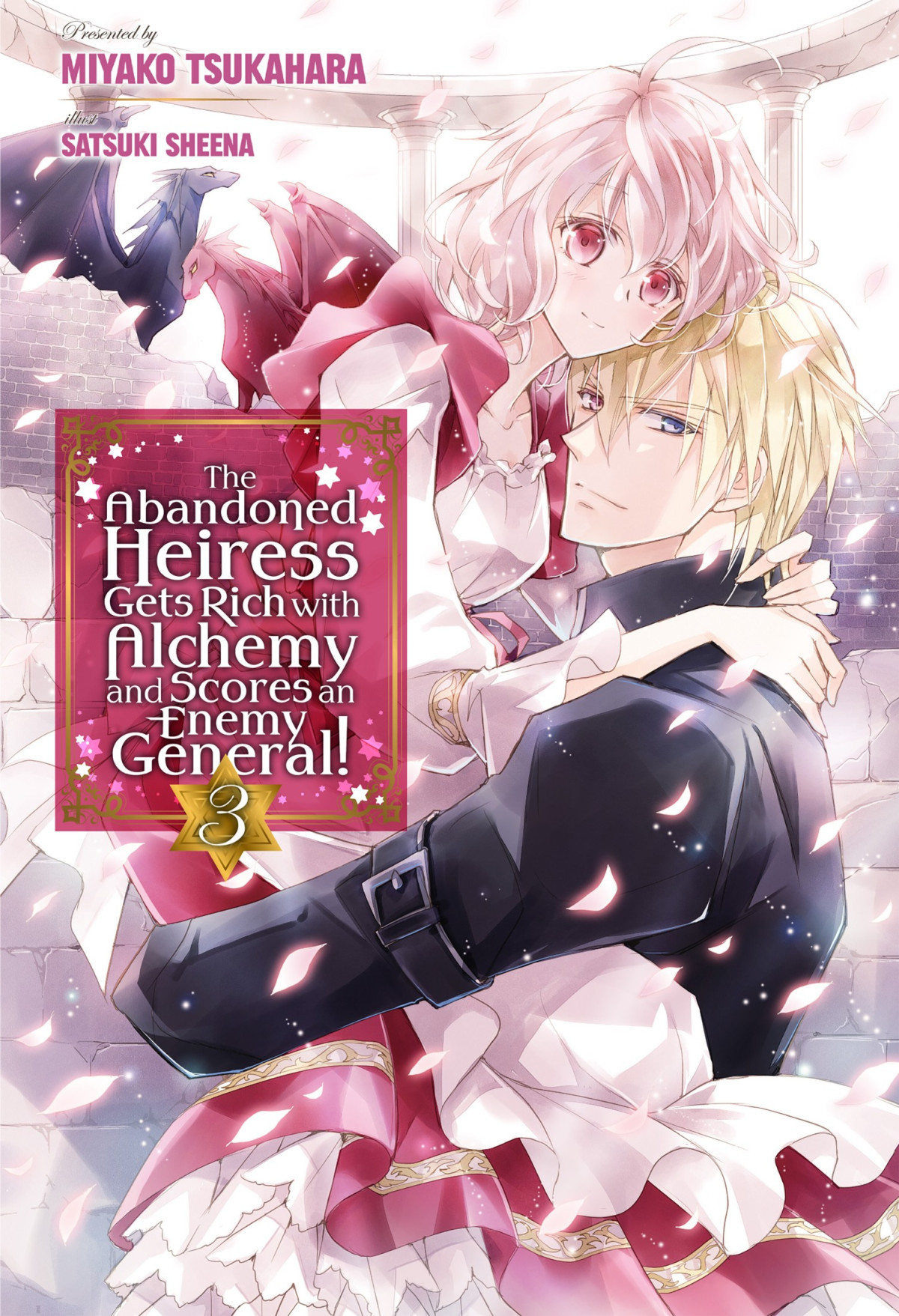 The Abandoned Heiress Gets Rich With Alchemy And Scores An Enemy General Volume 3 Miyako Tsukahara