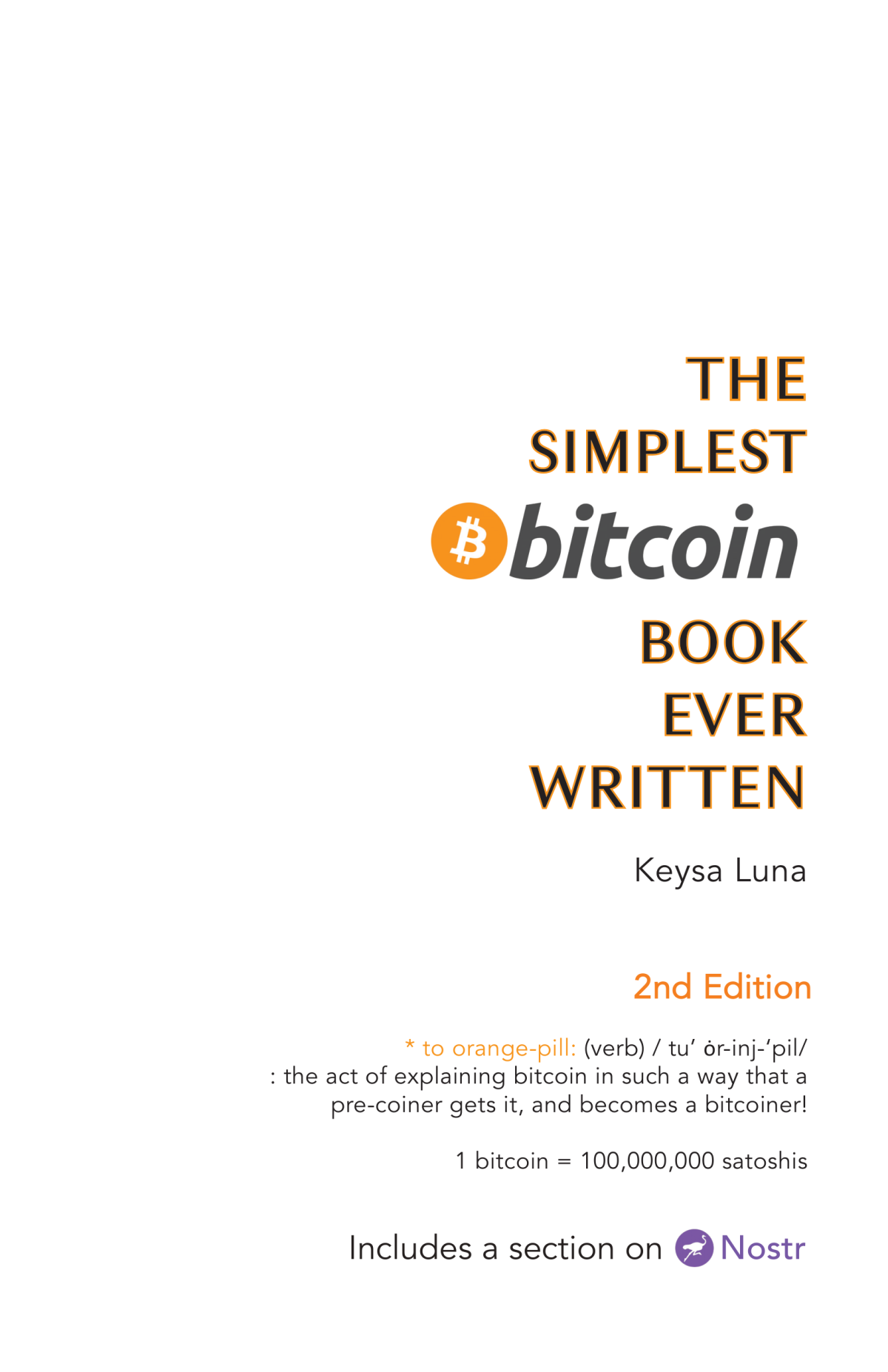 The Simplest Bitcoin Book Ever Written Second Keysa Luna