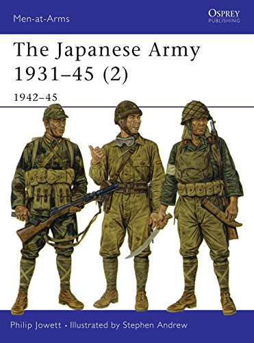 The Japanese Army 193145 2 19421945 1st Edition Philip Jowett