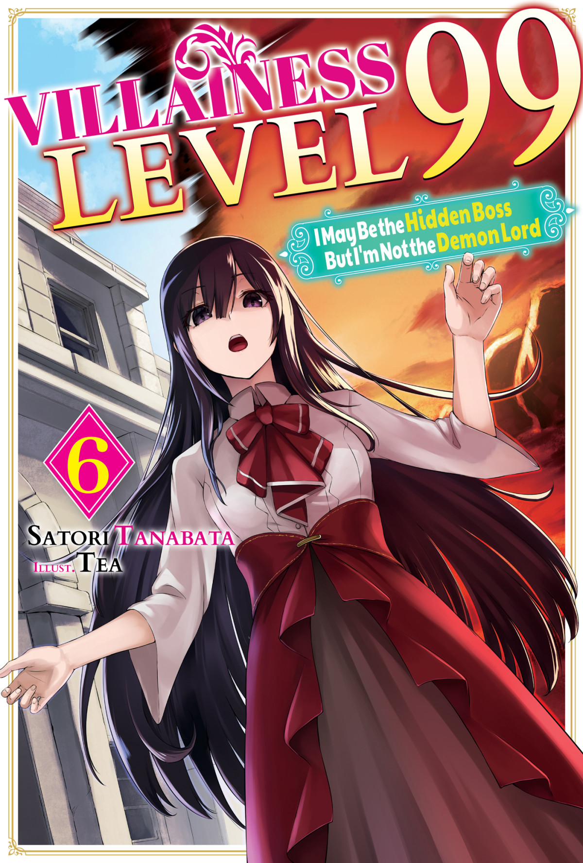 Villainess Level 99 I May Be The Hidden Boss But Im Not The Demon Lord Act 6 Satori Tanabata