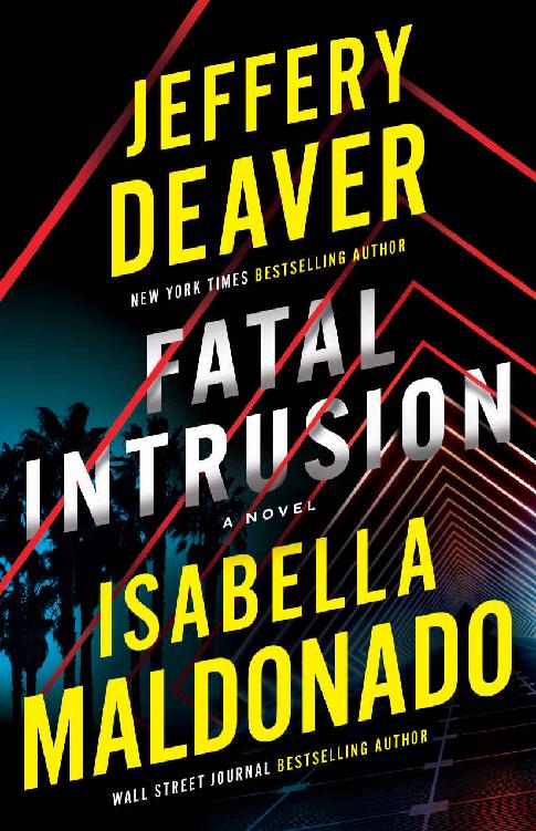 Fatal Intrusion A Novel Sanchez Heron Jeffery Deaver Isabella Maldonado