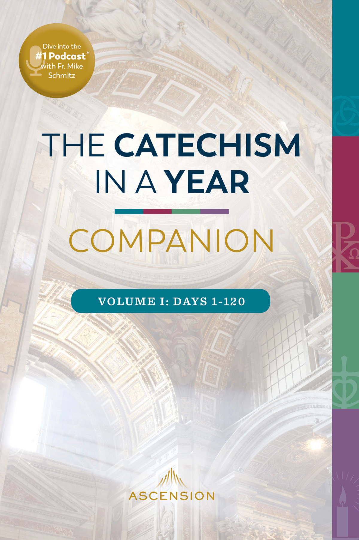 The Catechism In A Year Companion Volume I Koshute Ann Willey