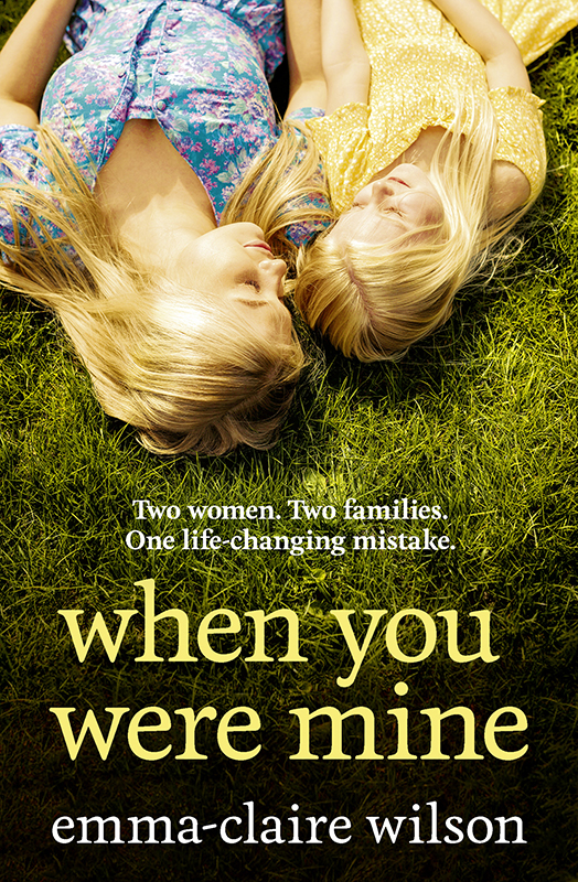 When You Were Mine Emmaclaire Wilson
