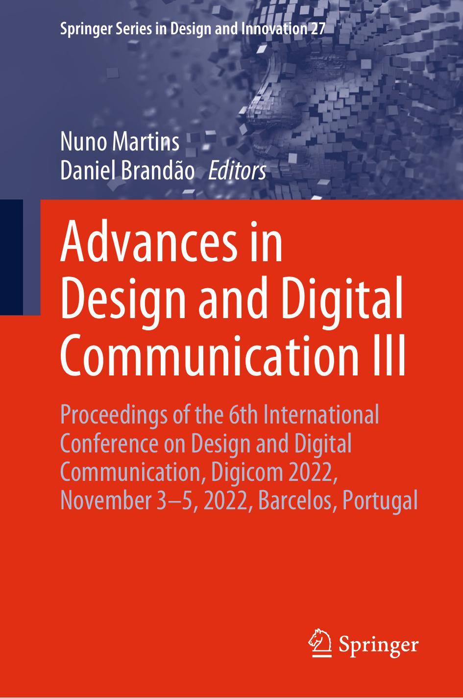 Advances In Design And Digital Communication Iii Nuno Martins Daniel Brando Eds