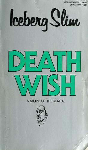 Death Wish Main Iceberg Slim