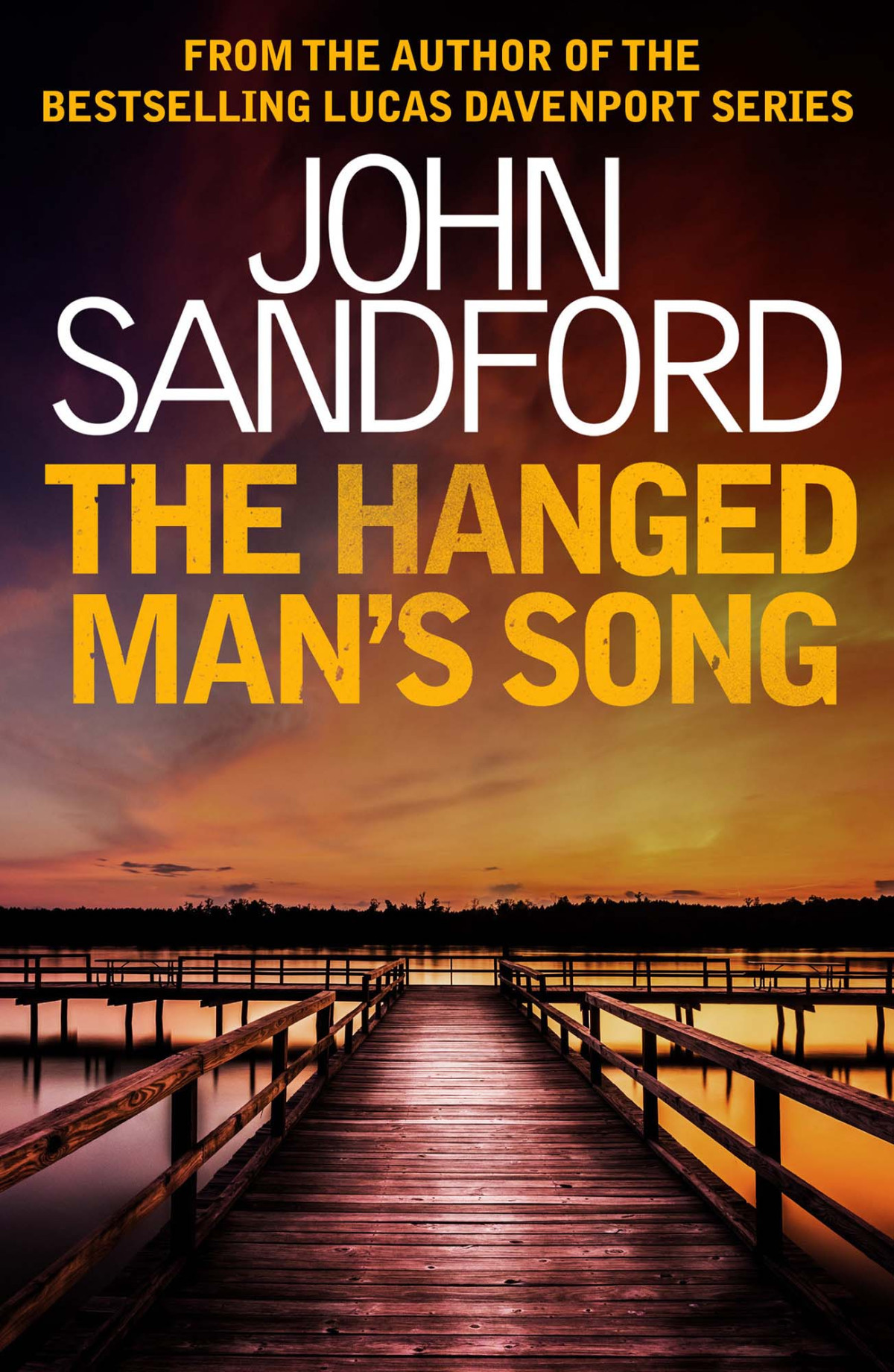 The Hanged Mans Song Sandford John