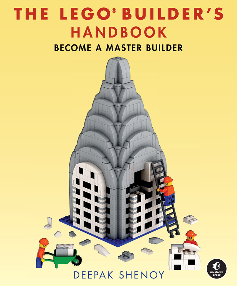The Lego Builders Handbookbecome A Master Builder For Pham Duc Deepak Shenoy